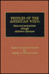 Peoples of the American West: Historical Perspectives through Children's Literature