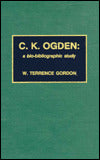 C. K. Ogden: A Bio-Bibliographic Study