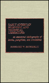 Early American Scientific and Technical Literature: An Annotated Bibliography of Books, Pamphlets, and Broadsides