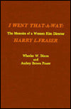 I Went That-A-Way: The Memoirs of a Western Film Director