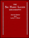 The Sir Harry Lauder Discography