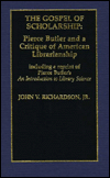 The Gospel of Scholarship: Pierce Butler and a Critique of American Librarianship