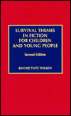 Survival Themes in Fiction for Children and Young People