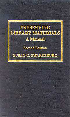 Preserving Library Materials: A Manual