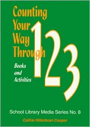 Counting Your Way Through 1-2-3: Books and Activities