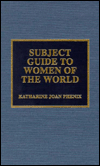 Subject Guide to Women of the World