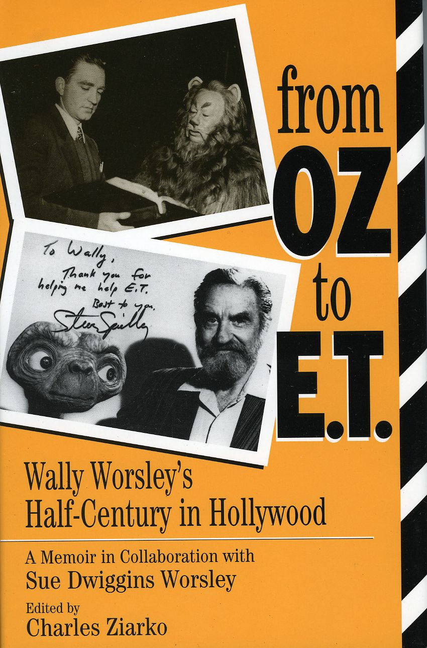 From OZ to E.T.: Wally Worsley's Half-Century in Hollywood