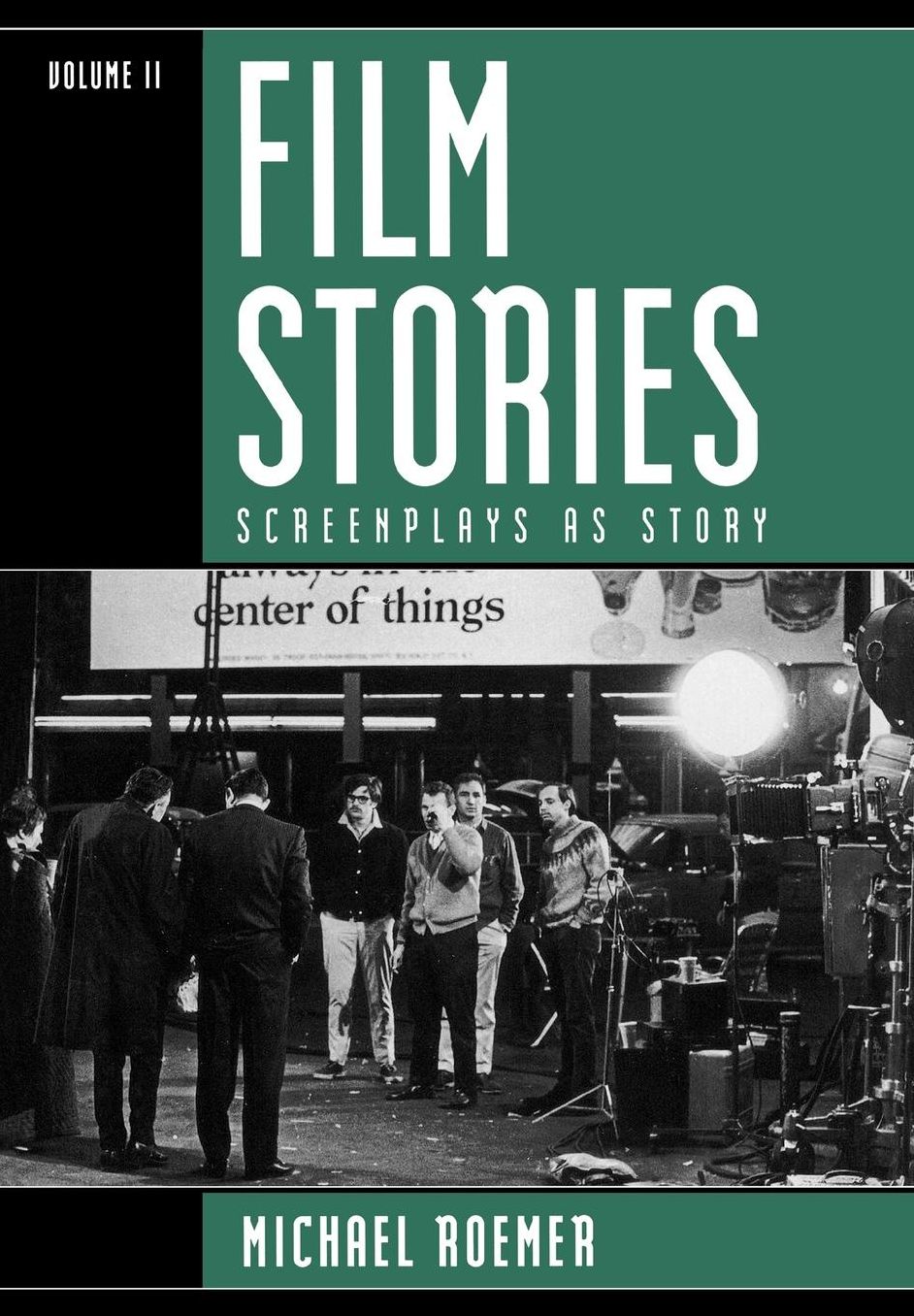 Film Stories: Screenplays as Story