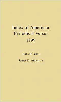 Index of American Periodical Verse 1999