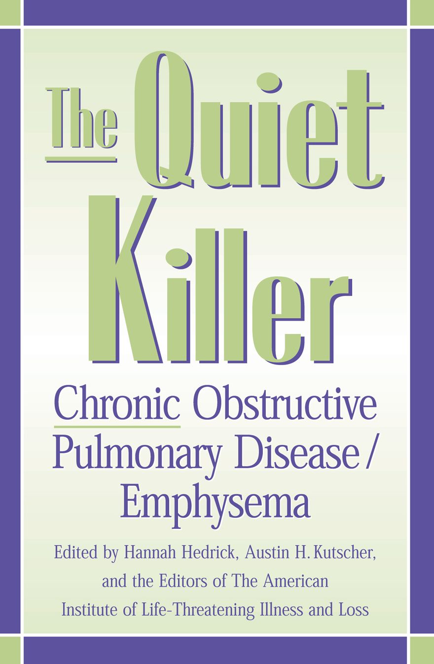The Quiet Killer: Emphysema/Chronic Obstructive Pulmonary Disease