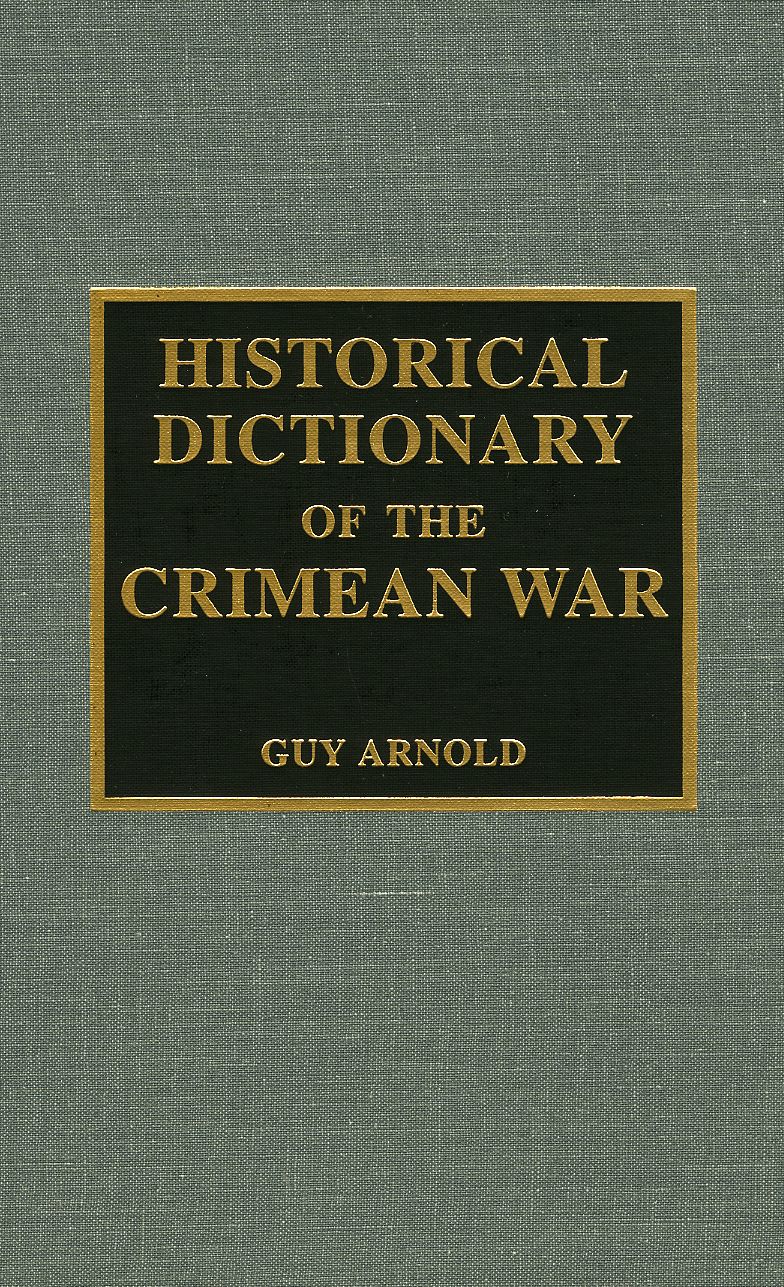 Historical Dictionary of the Crimean War