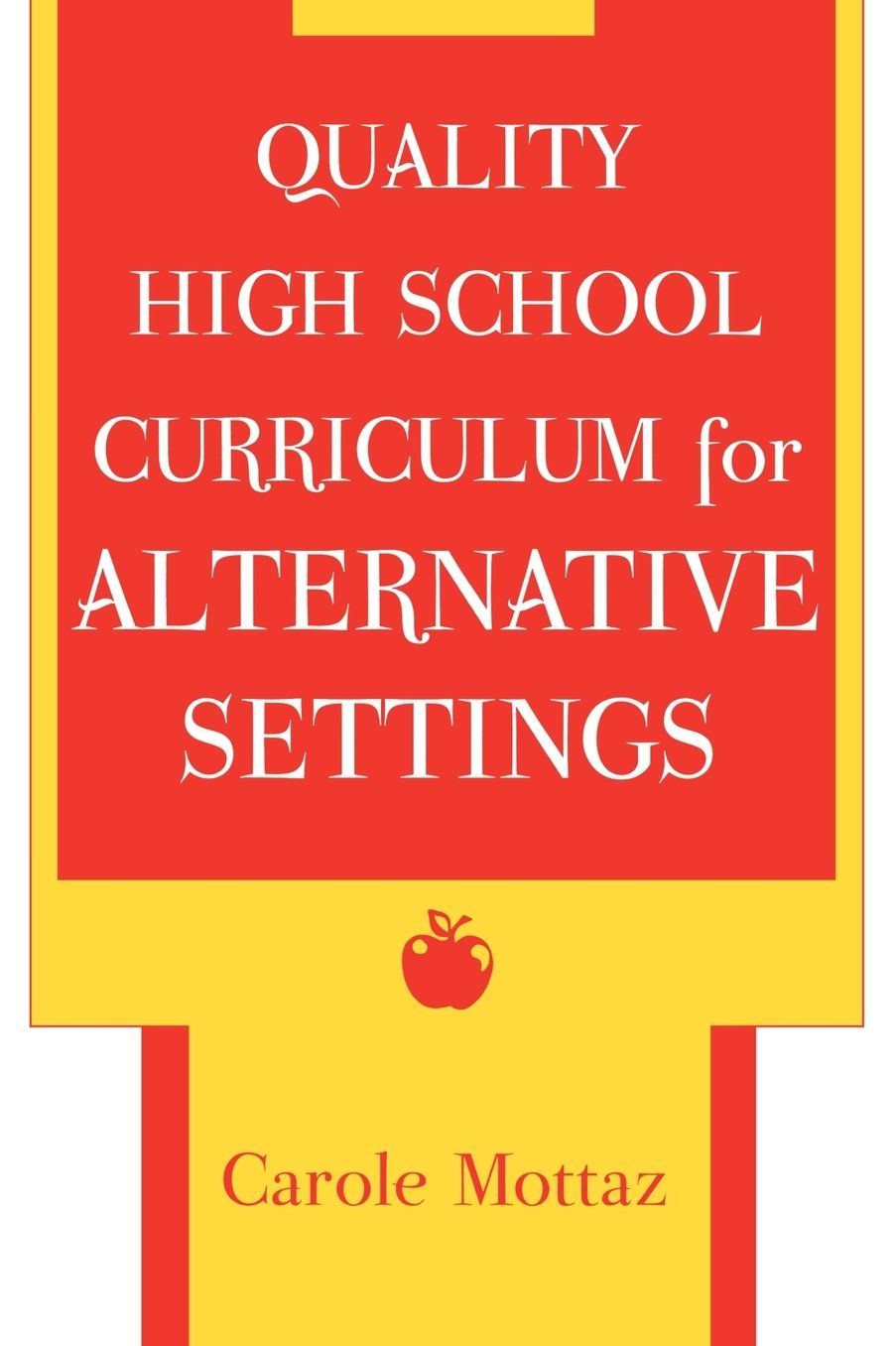 Quality High School Curriculum for Alternative Settings
