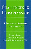 Challenges in Librarianship: A Casebook for Educators and Professionals