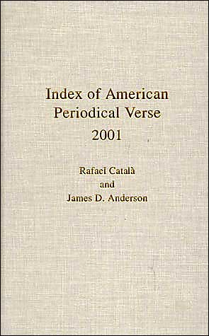 Index of American Periodical Verse 2001