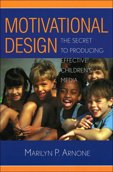 Motivational Design: The Secret to Producing Effective Children's Media