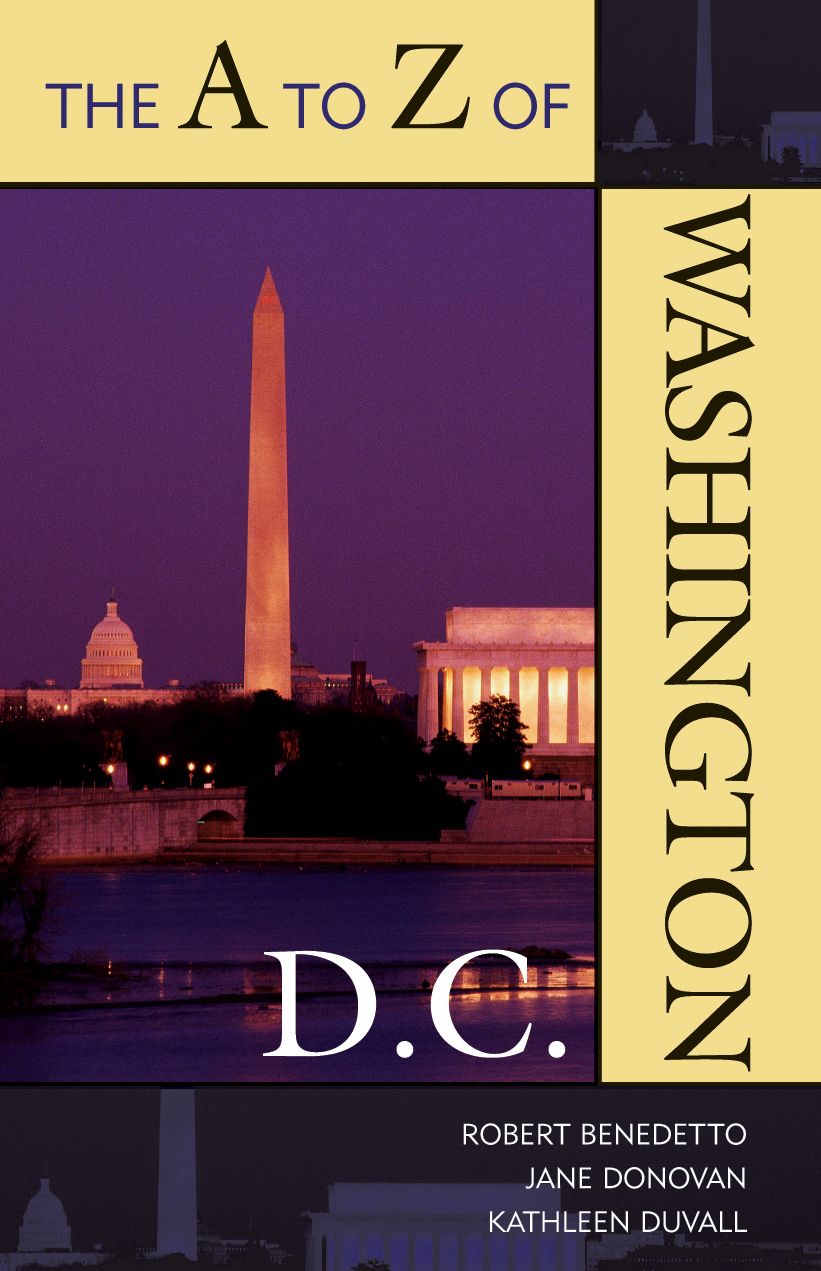 The A to Z of Washington, D. C.