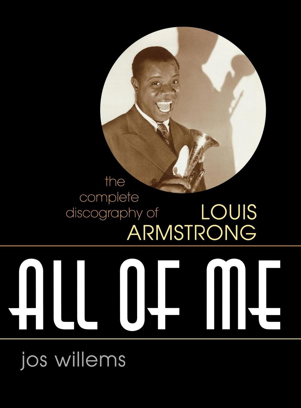 All of Me: The Complete Discography of Louis Armstrong