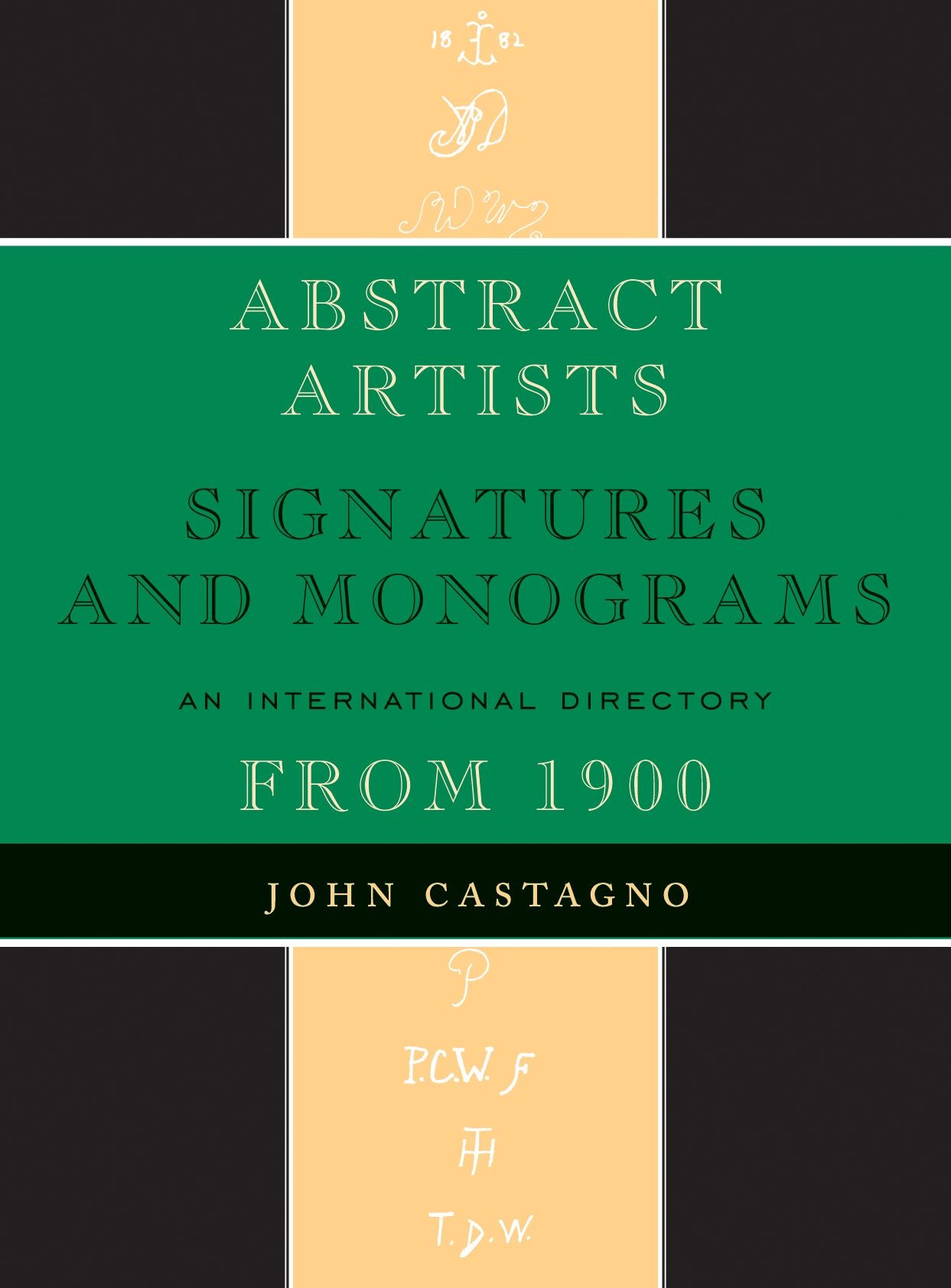 Abstract Artists: Signatures and Monograms, An International Directory