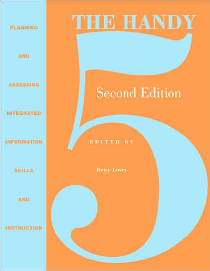 The Handy 5: Planning and Assessing Integrated Information Skills Instruction