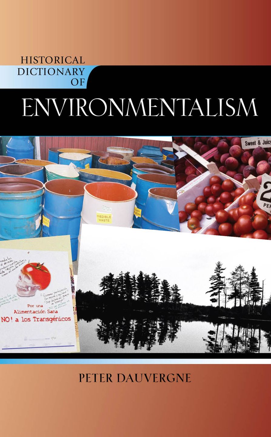 Historical Dictionary of Environmentalism