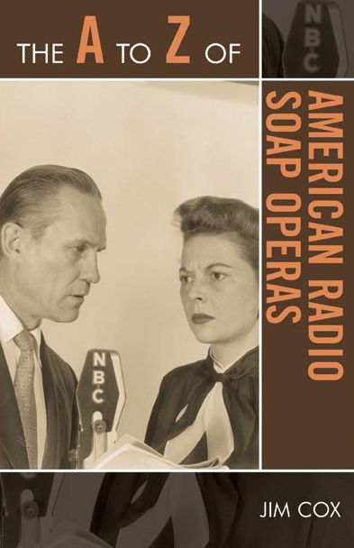 The A to Z of American Radio Soap Operas