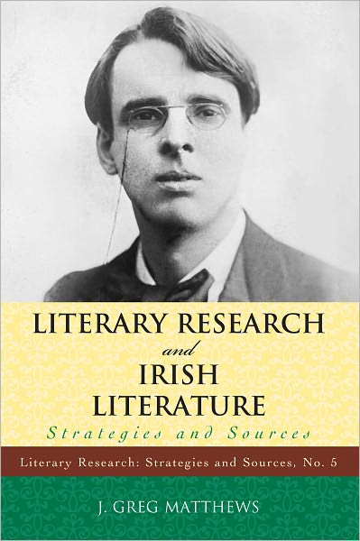 Literary Research and Irish Literature: Strategies and Sources