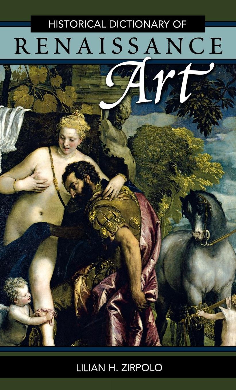 Historical Dictionary of Renaissance Art