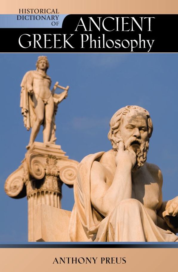 Historical Dictionary of Ancient Greek Philosophy