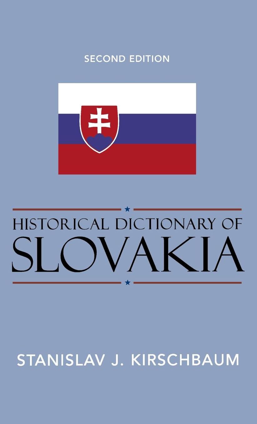Historical Dictionary of Slovakia