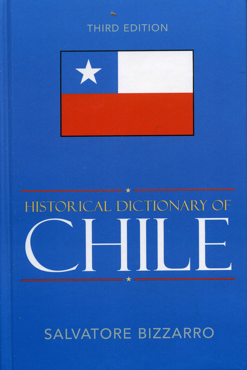 Historical Dictionary of Chile