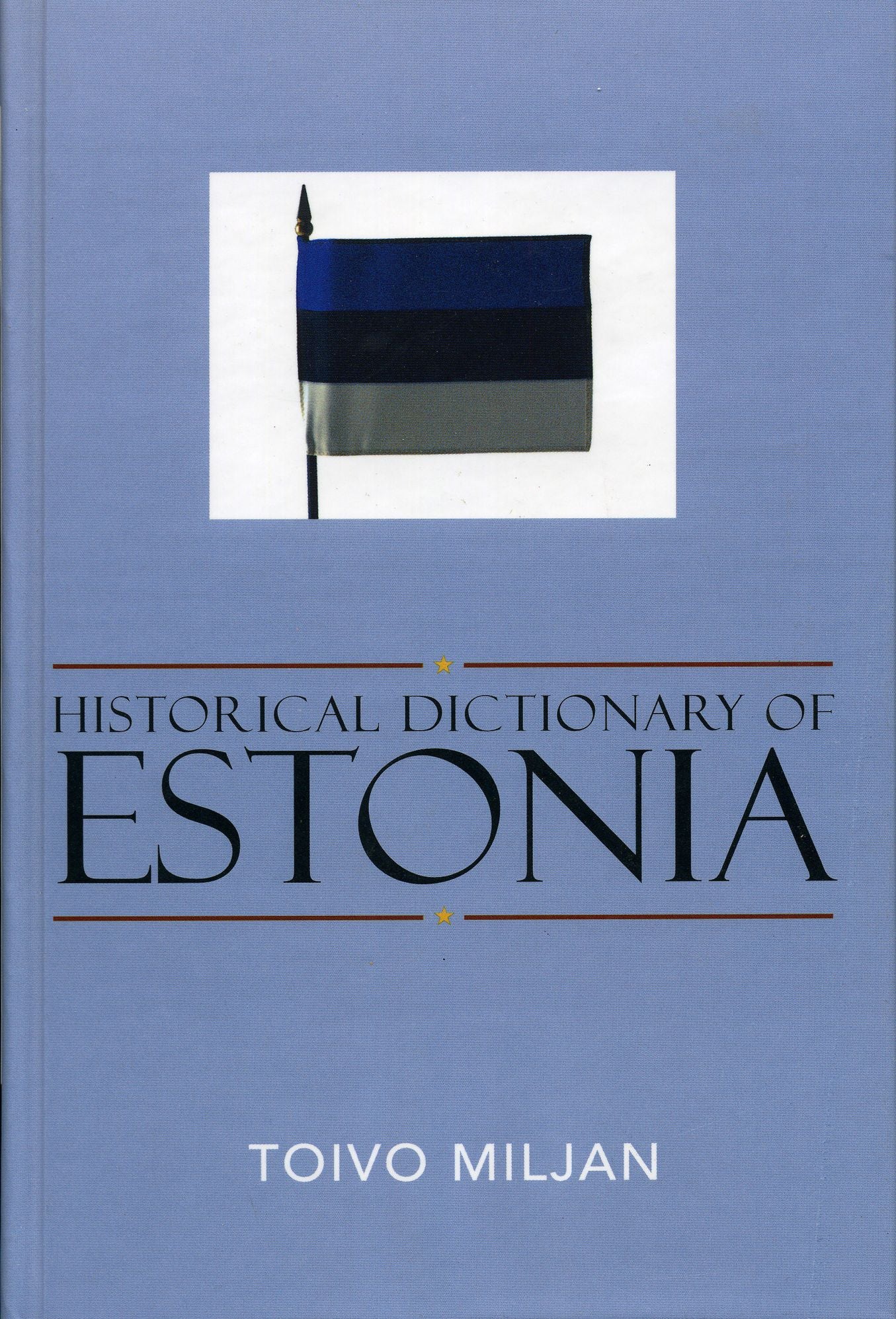 Historical Dictionary of Estonia