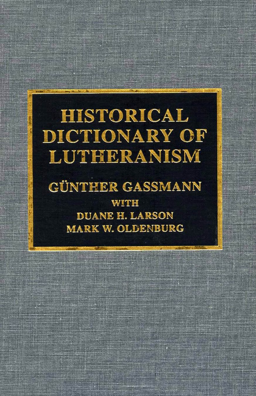 Historical Dictionary of Lutheranism