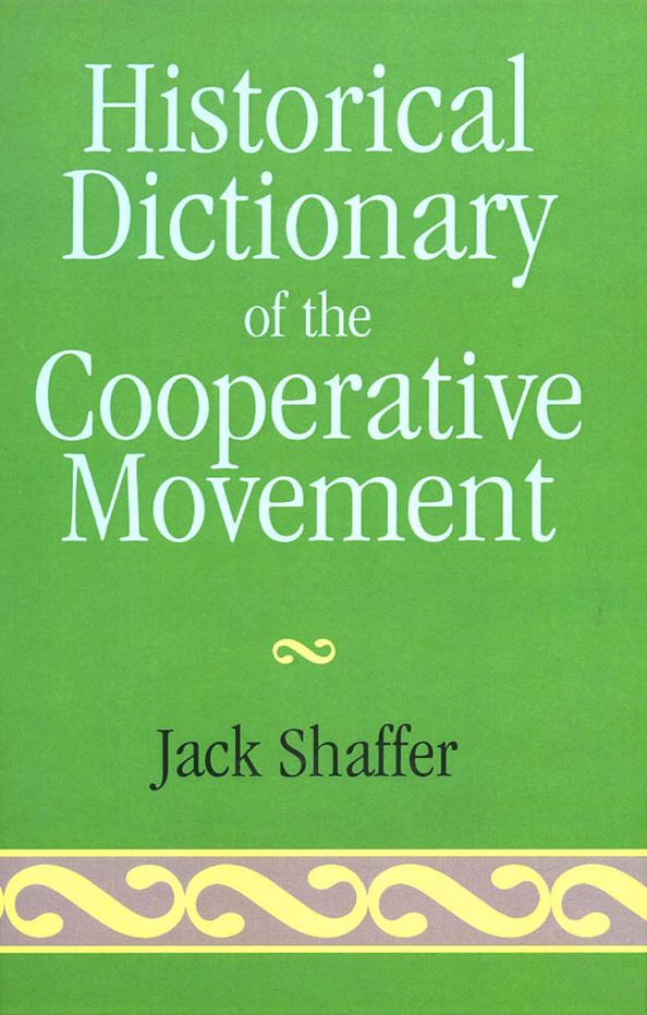 Historical Dictionary of the Cooperative Movement