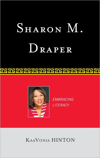 Sharon M. Draper: Embracing Literacy