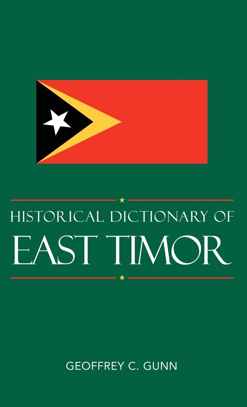 Historical Dictionary of East Timor