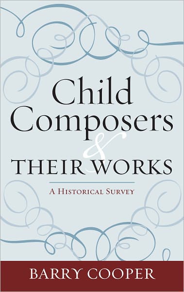 Child Composers and Their Works: A Historical Survey