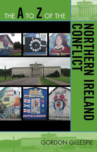 The A to Z of the Northern Ireland Conflict