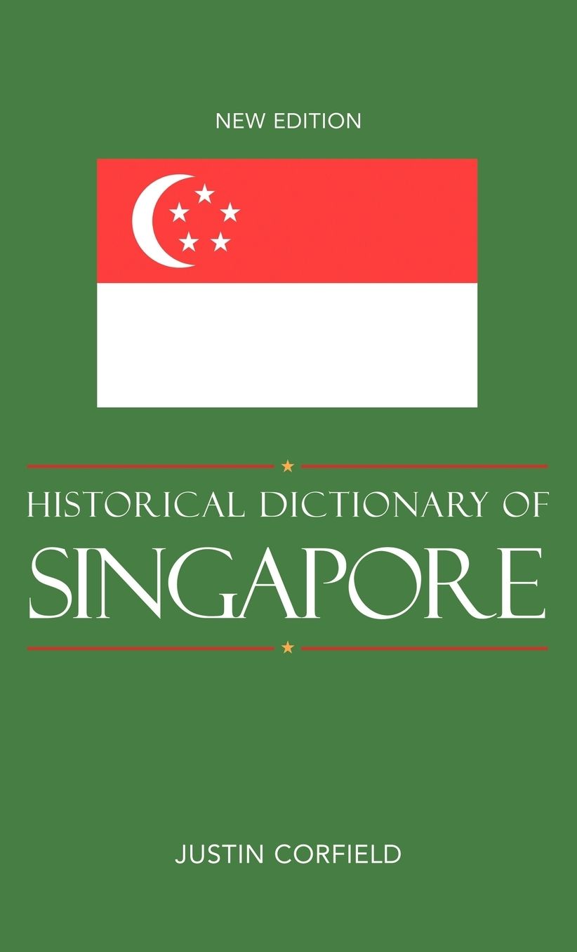 Historical Dictionary of Singapore