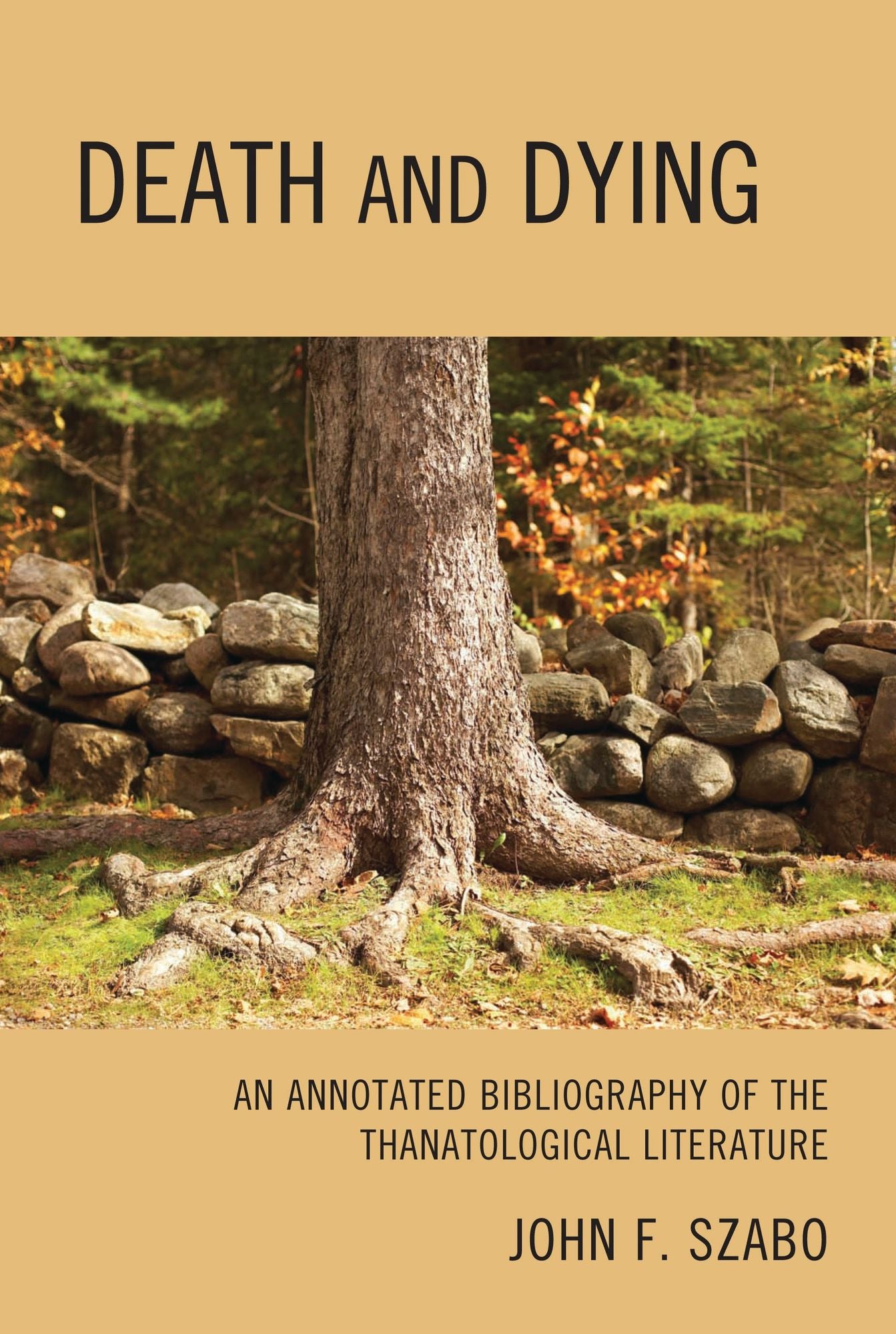 Death and Dying: An Annotated Bibliography of the Thanatological Literature