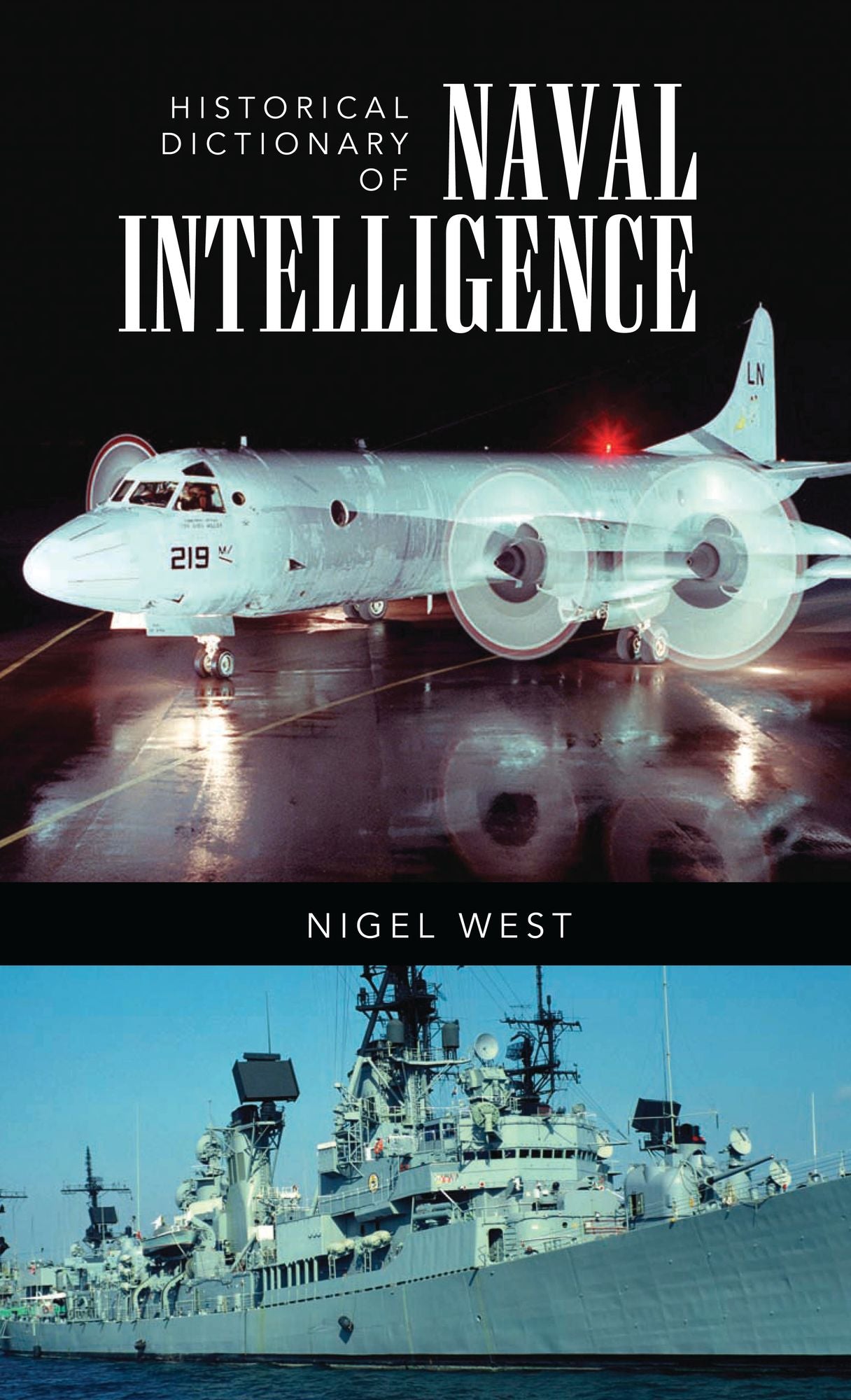 Historical Dictionary of Naval Intelligence