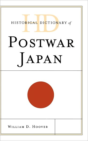 Historical Dictionary of Postwar Japan