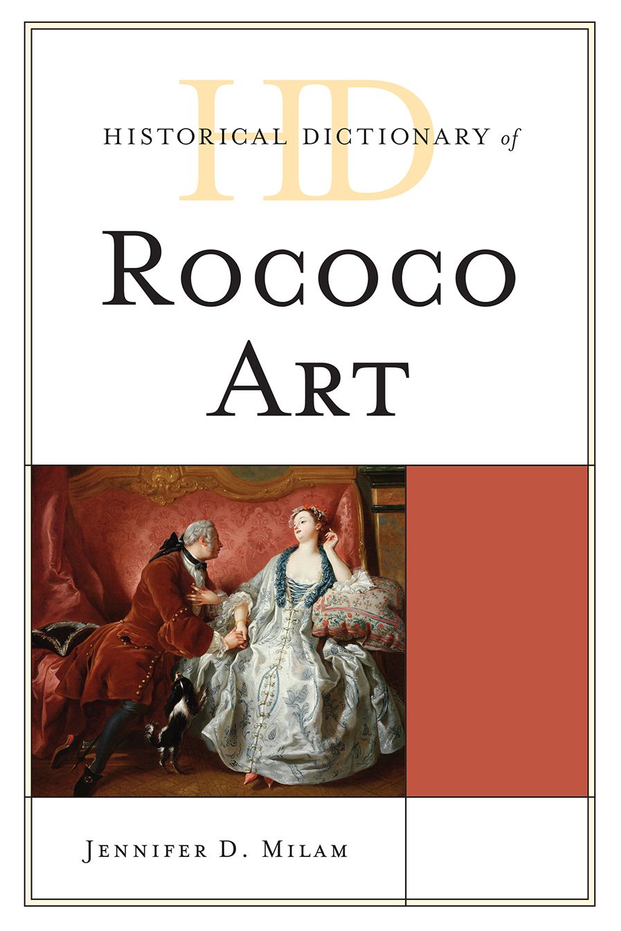 Historical Dictionary of Rococo Art