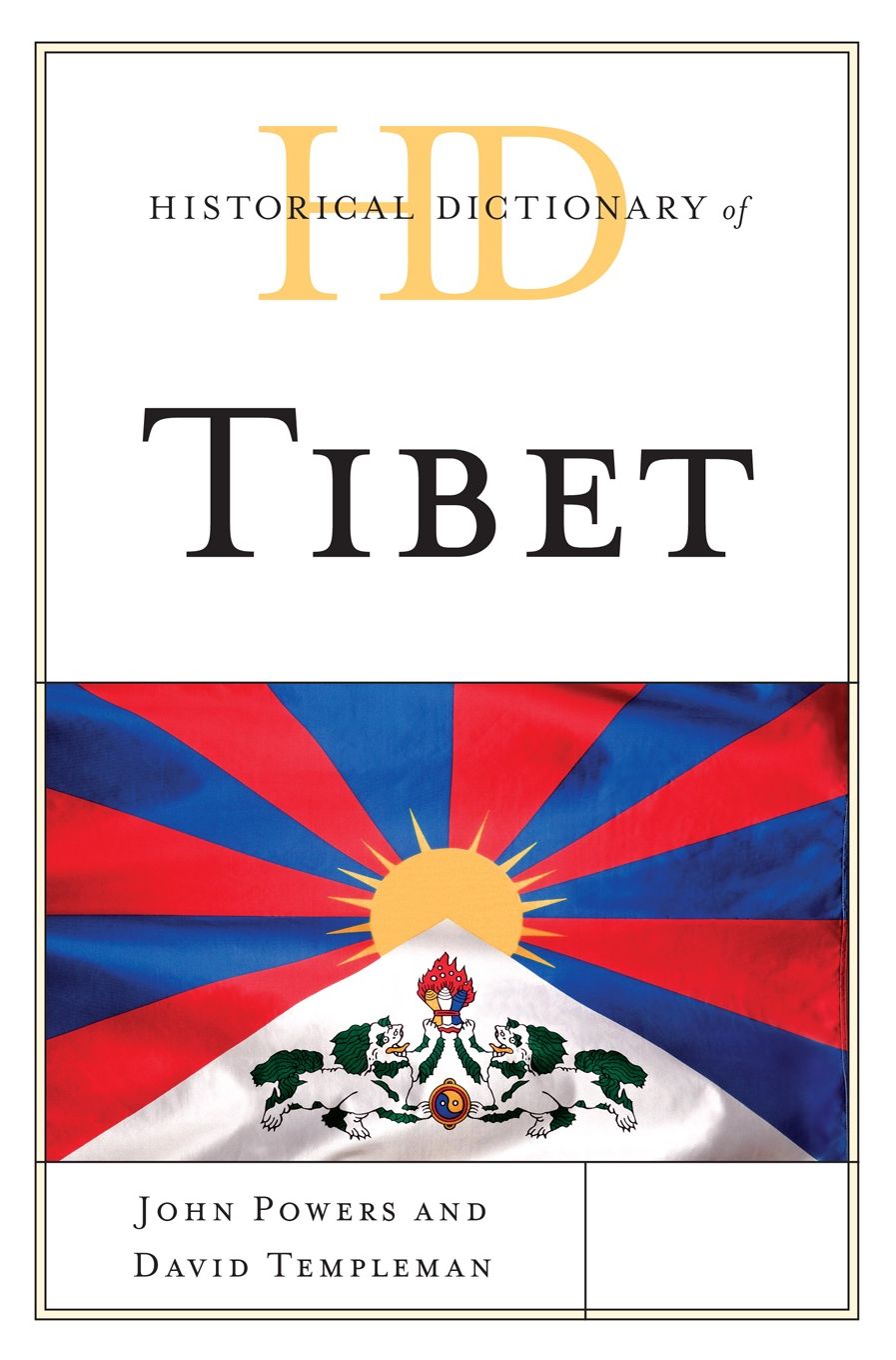 Historical Dictionary of Tibet