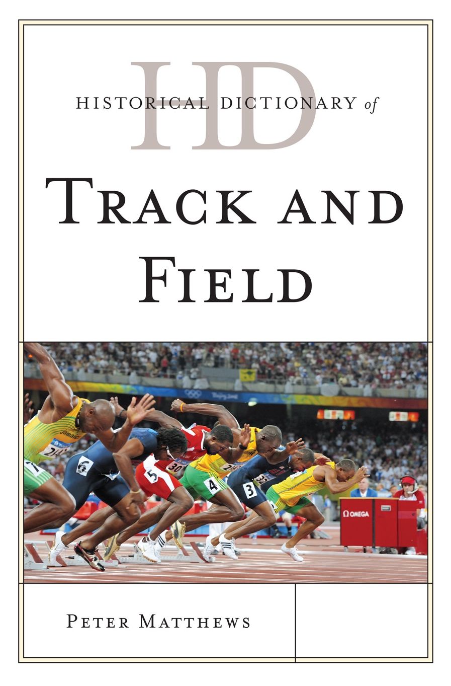 Historical Dictionary of Track and Field