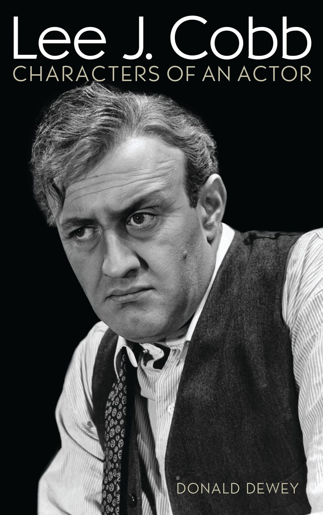 Lee J. Cobb: Characters of an Actor