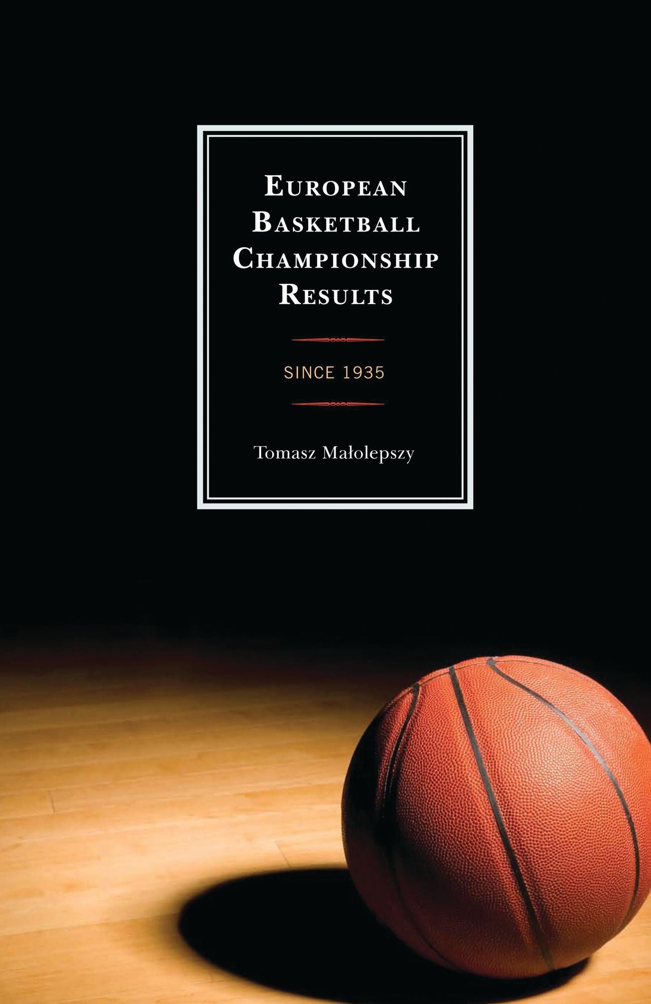 European Basketball Championship Results: Since 1935