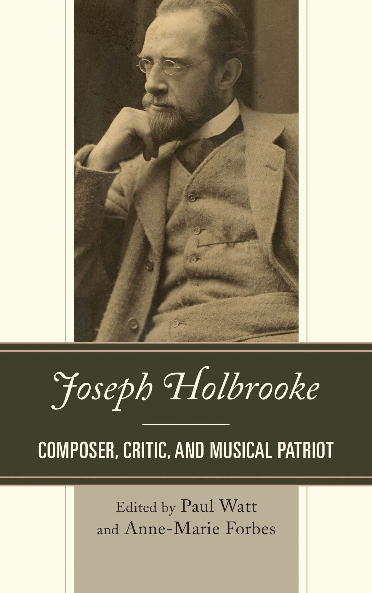 BloomsburyUS - Joseph Holbrooke: BloomsburyUS - Composer, Critic, and Musical Patriot