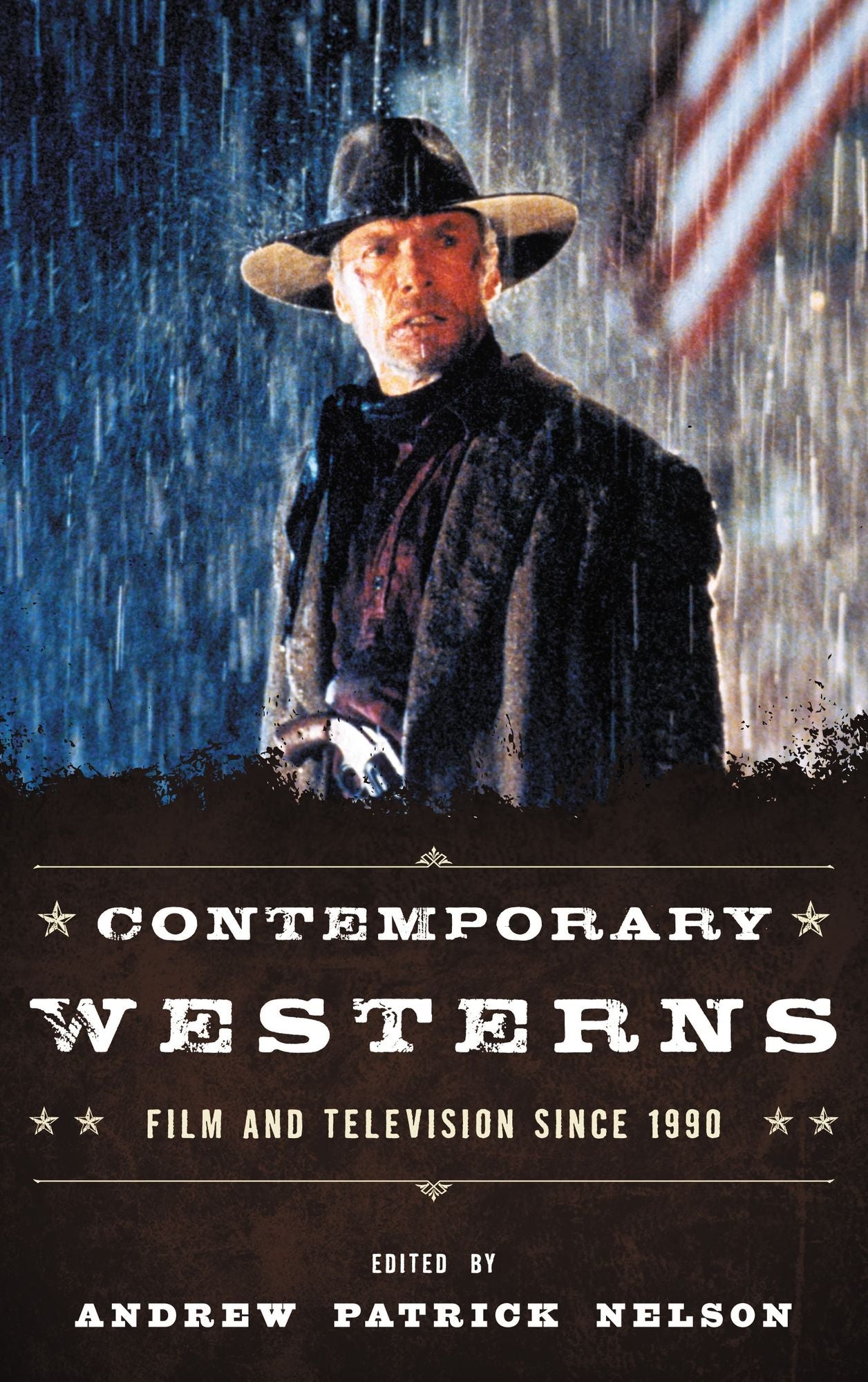 Contemporary Westerns: Film and Television since 1990