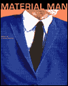 Material Man: Masculinity, Sexuality, Style