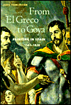 From El Greco to Goya: Painting in Spain, 1561-1828
